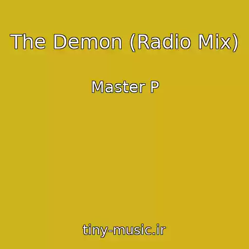 کاور آهنگ The Demon (Radio Mix) از Master P