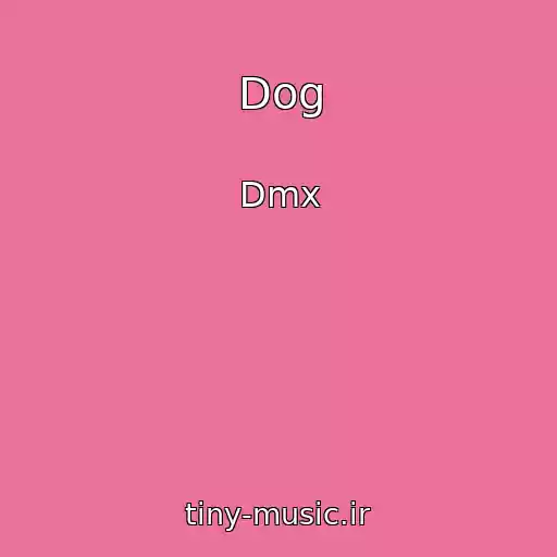 کاور آهنگ Dog از Dmx