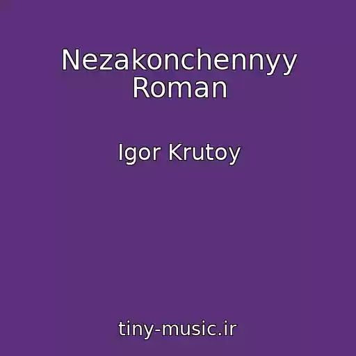 کاور آهنگ Nezakonchennyy Roman از Igor Krutoy