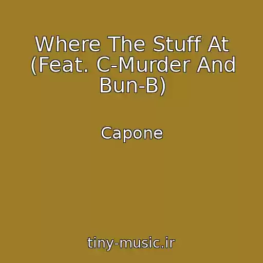 کاور آهنگ Where The Stuff At (Feat. C-Murder And Bun-B) از Capone