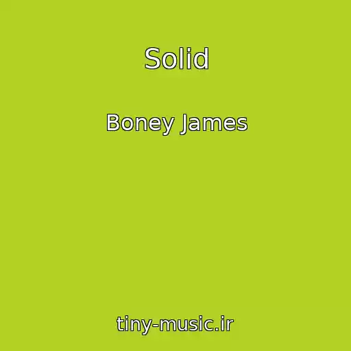 کاور آهنگ Solid از Boney James