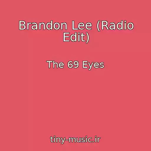 کاور آهنگ Brandon Lee (Radio Edit) از The 69 Eyes