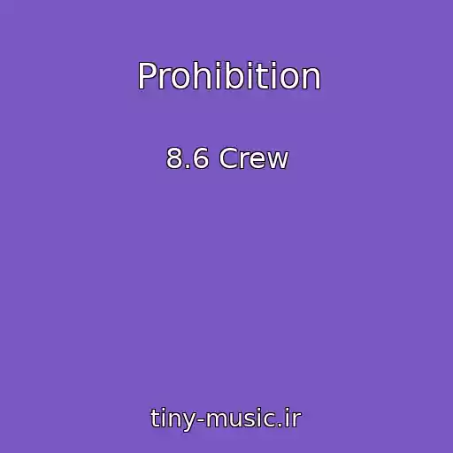 کاور آهنگ Prohibition از 8.6 Crew