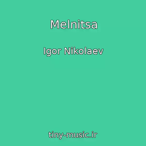 کاور آهنگ Melnitsa از Igor Nikolaev