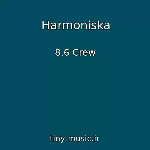 کاور آهنگ Harmoniska از 8.6 Crew