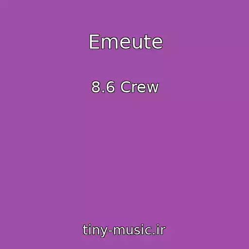 کاور آهنگ Emeute از 8.6 Crew