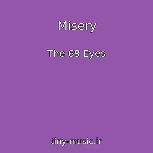 کاور آهنگ Misery از The 69 Eyes