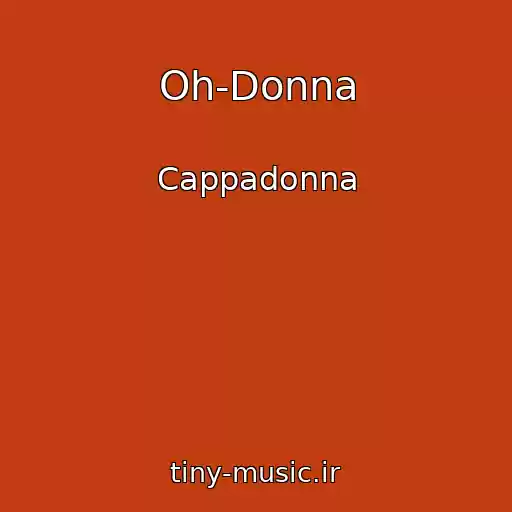 کاور آهنگ Oh-Donna از Cappadonna