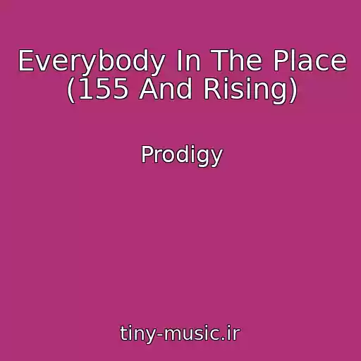 کاور آهنگ Everybody In The Place (155 And Rising) از Prodigy