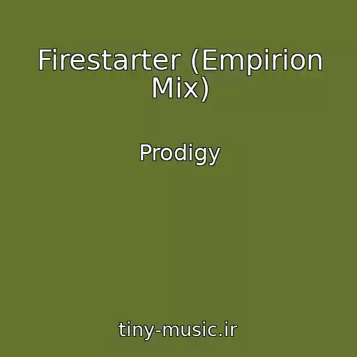 کاور آهنگ Firestarter (Empirion Mix) از Prodigy