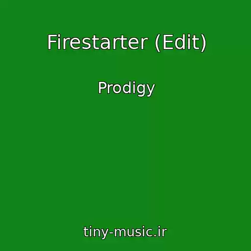 کاور آهنگ Firestarter (Edit) از Prodigy