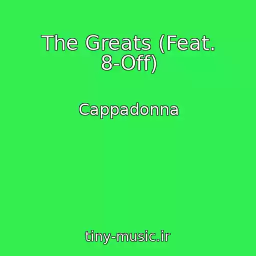 کاور آهنگ The Greats (Feat. 8-Off) از Cappadonna