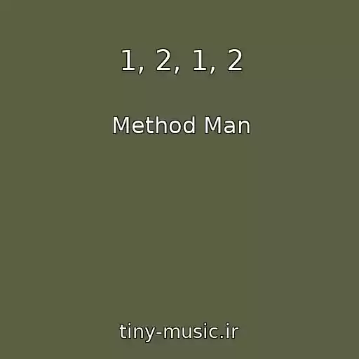 کاور آهنگ 1, 2, 1, 2 از Method Man