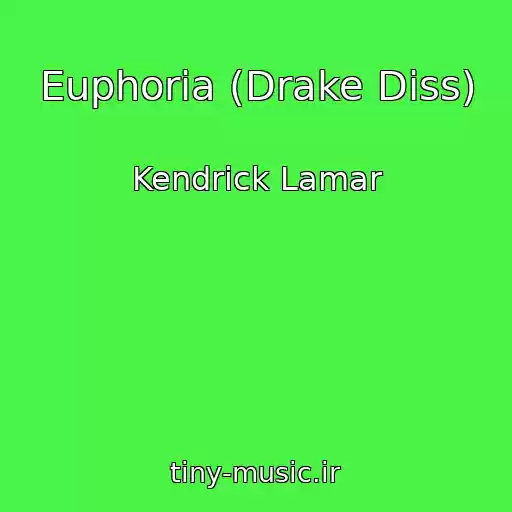 کاور آهنگ Euphoria (Drake Diss) از Kendrick Lamar