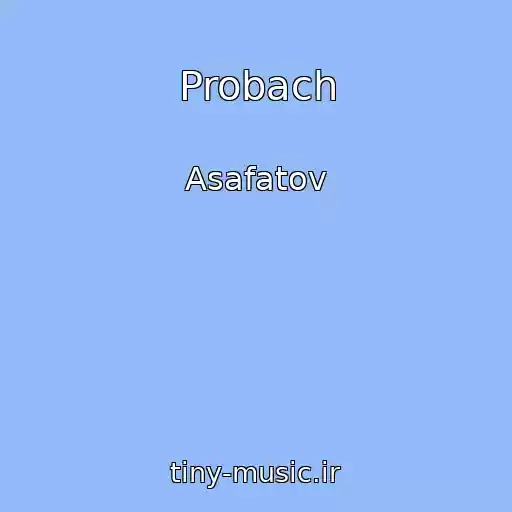 کاور آهنگ Probach از Asafatov