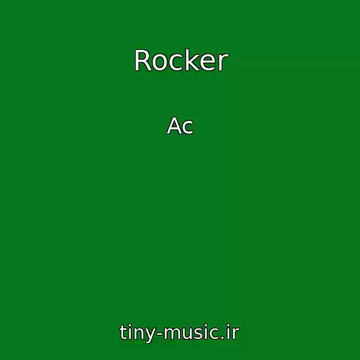 کاور آهنگ Rocker از Ac