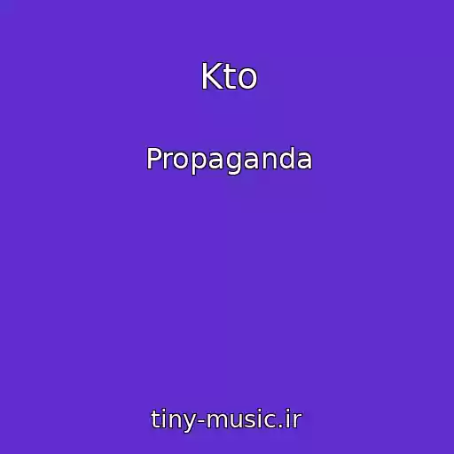 کاور آهنگ Kto از Propaganda