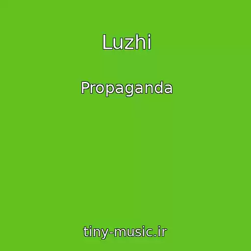 کاور آهنگ Luzhi از Propaganda
