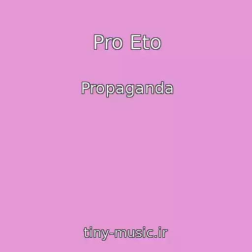 کاور آهنگ Pro Eto از Propaganda