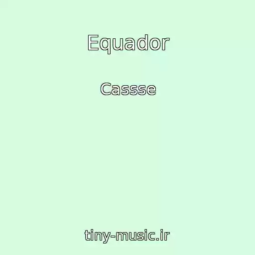 کاور آهنگ Equador از Cassse