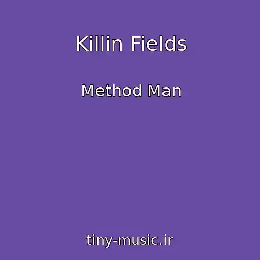 کاور آهنگ Killin Fields از Method Man