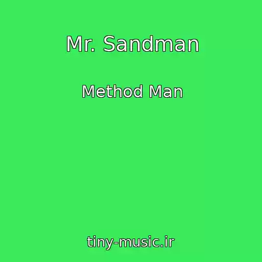 کاور آهنگ Mr. Sandman از Method Man