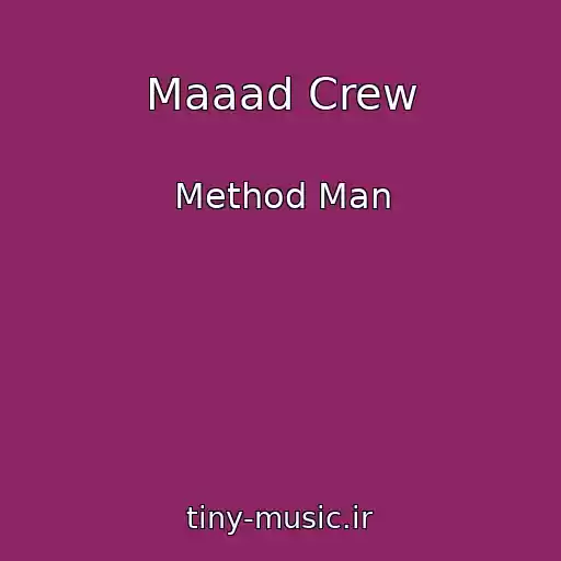 کاور آهنگ Maaad Crew از Method Man