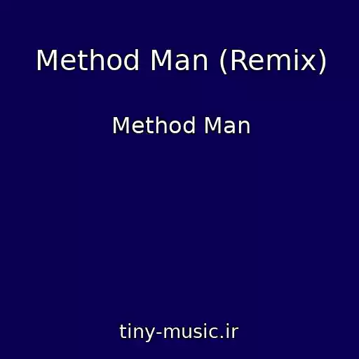 کاور آهنگ Method Man (Remix) از Method Man