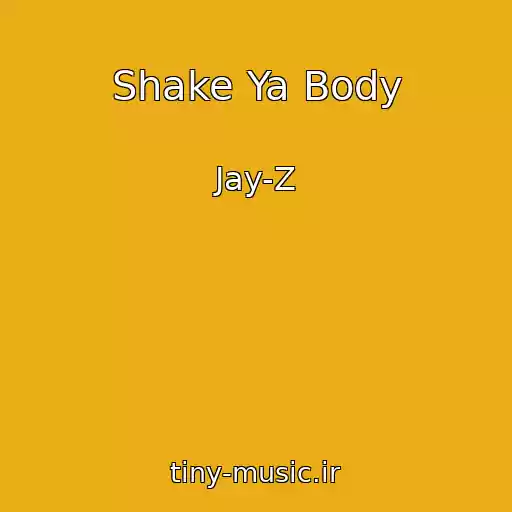 کاور آهنگ Shake Ya Body از Jay-Z