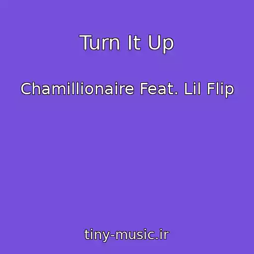 کاور آهنگ Turn It Up از Chamillionaire Feat. Lil Flip