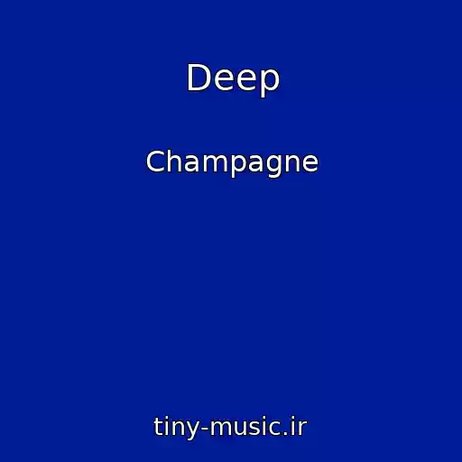 کاور آهنگ Deep از Champagne
