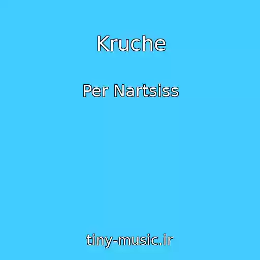 کاور آهنگ Kruche از Per Nartsiss