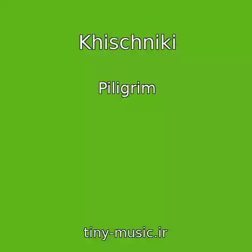 کاور آهنگ Khischniki از Piligrim