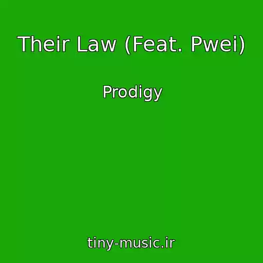 کاور آهنگ Their Law (Feat. Pwei) از Prodigy