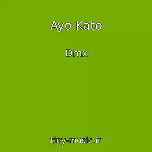 کاور آهنگ Ayo Kato از Dmx