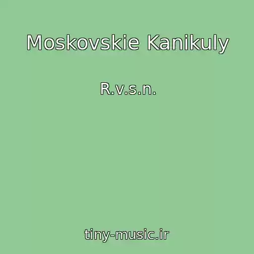 کاور آهنگ Moskovskie Kanikuly از R.v.s.n.