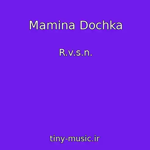 کاور آهنگ Mamina Dochka از R.v.s.n.