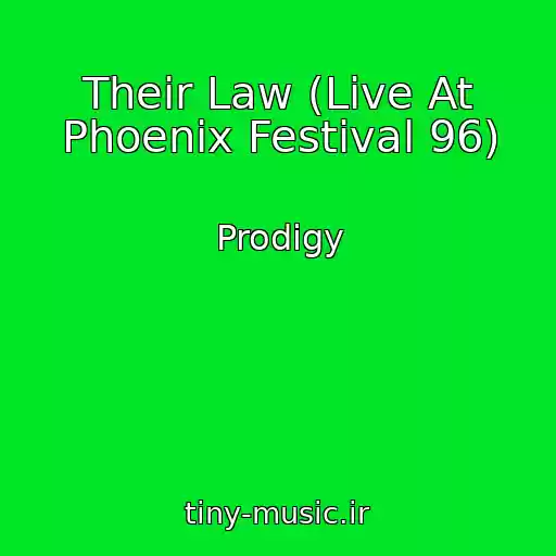 کاور آهنگ Their Law (Live At Phoenix Festival 96) از Prodigy