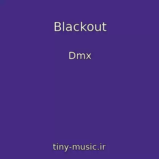 کاور آهنگ Blackout از Dmx