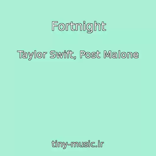 کاور آهنگ Fortnight از Taylor Swift, Post Malone