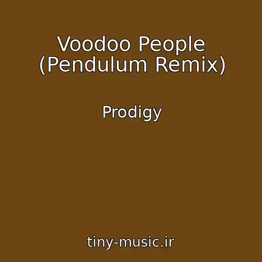 کاور آهنگ Voodoo People (Pendulum Remix) از Prodigy