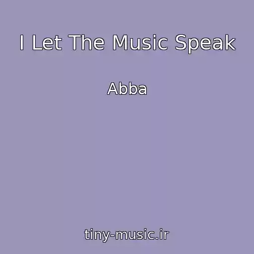 کاور آهنگ I Let The Music Speak از Abba