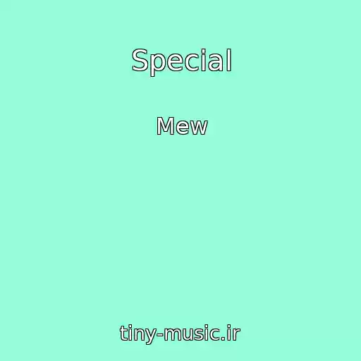 کاور آهنگ Special از Mew