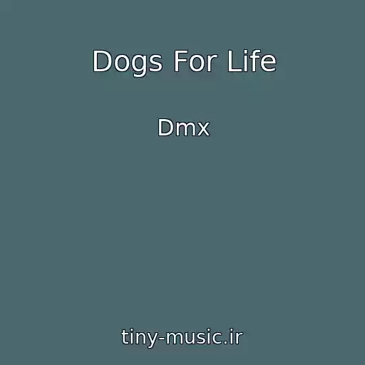 کاور آهنگ Dogs For Life از Dmx