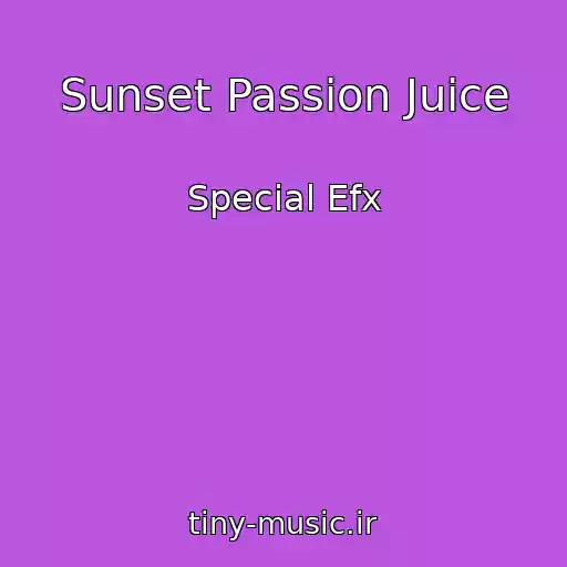 کاور آهنگ Sunset Passion Juice از Special Efx