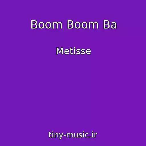 کاور آهنگ Boom Boom Ba از Metisse