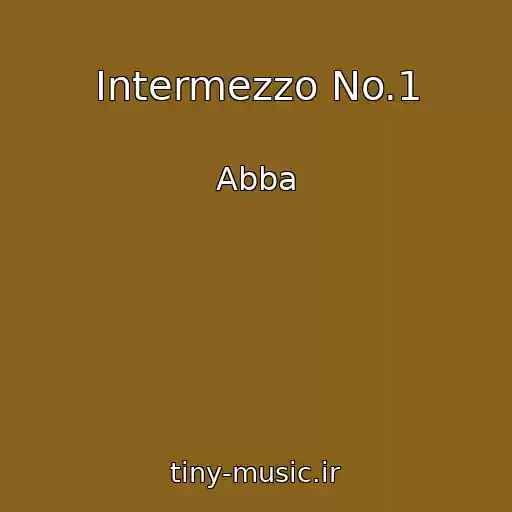 کاور آهنگ Intermezzo No.1 از Abba