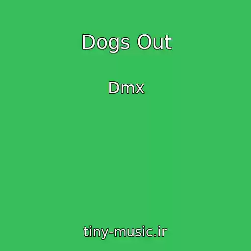 کاور آهنگ Dogs Out از Dmx