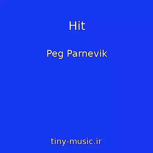 کاور آهنگ Hit از Peg Parnevik