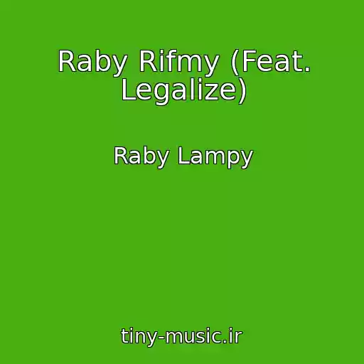 کاور آهنگ Raby Rifmy (Feat. Legalize) از Raby Lampy